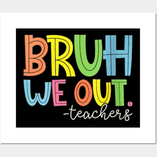 Womens Cute End Of School Year Teacher Summer Bruh We Out Teachers V-Neck T-Shirt Posters and Art